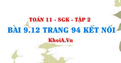 Bài 9.12 trang 94 Toán 11 Kết nối tri thức Tập 2